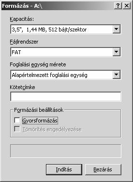 A formázásához legegyszerűbb a Windows Intézőben, szerkezeti panelen található Sajátgép ikonra kattintani, majd a kívánt meghajtó (A: vagy B:) lista panelen történő kiválasztása után a Fájl menü