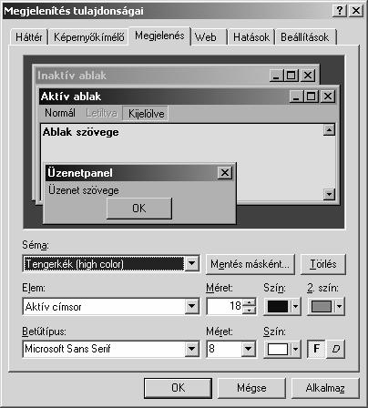 A SZÍNEK ÉS BETŰTÍPUSOK TESTRESZABÁSA A Windows színeit és alapértelmezett betűtípusait a