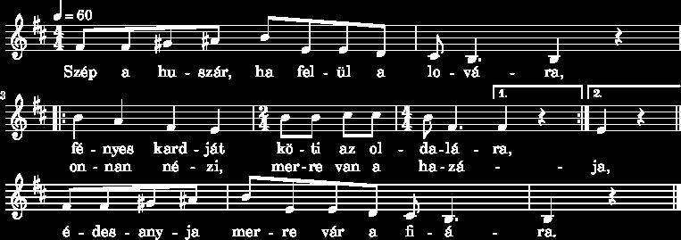16 Szép a huszár, ha felül a lovára, De még szebb, ha elvágtat a csatába. Jobb karjával védelmezi hazáját. Bal karjával öleli a babáját.