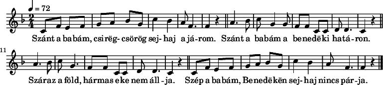 34. Mondtam, babám, ne rakd meg a, sej-haj, szekeret, feltöri a