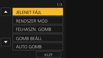 Menü A menüképernyő használata MENU MENU 1 Nyomja meg a