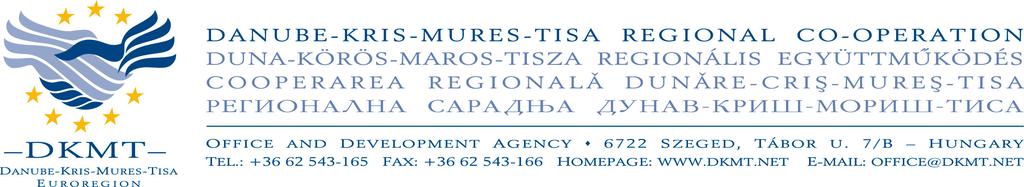 10. Tájékoztató a Duna-Körös-Maros-Tisza Eurorégiós Fejlesztési Ügynökség Nonprofit Közhasznú Kft. munkájáról. I.
