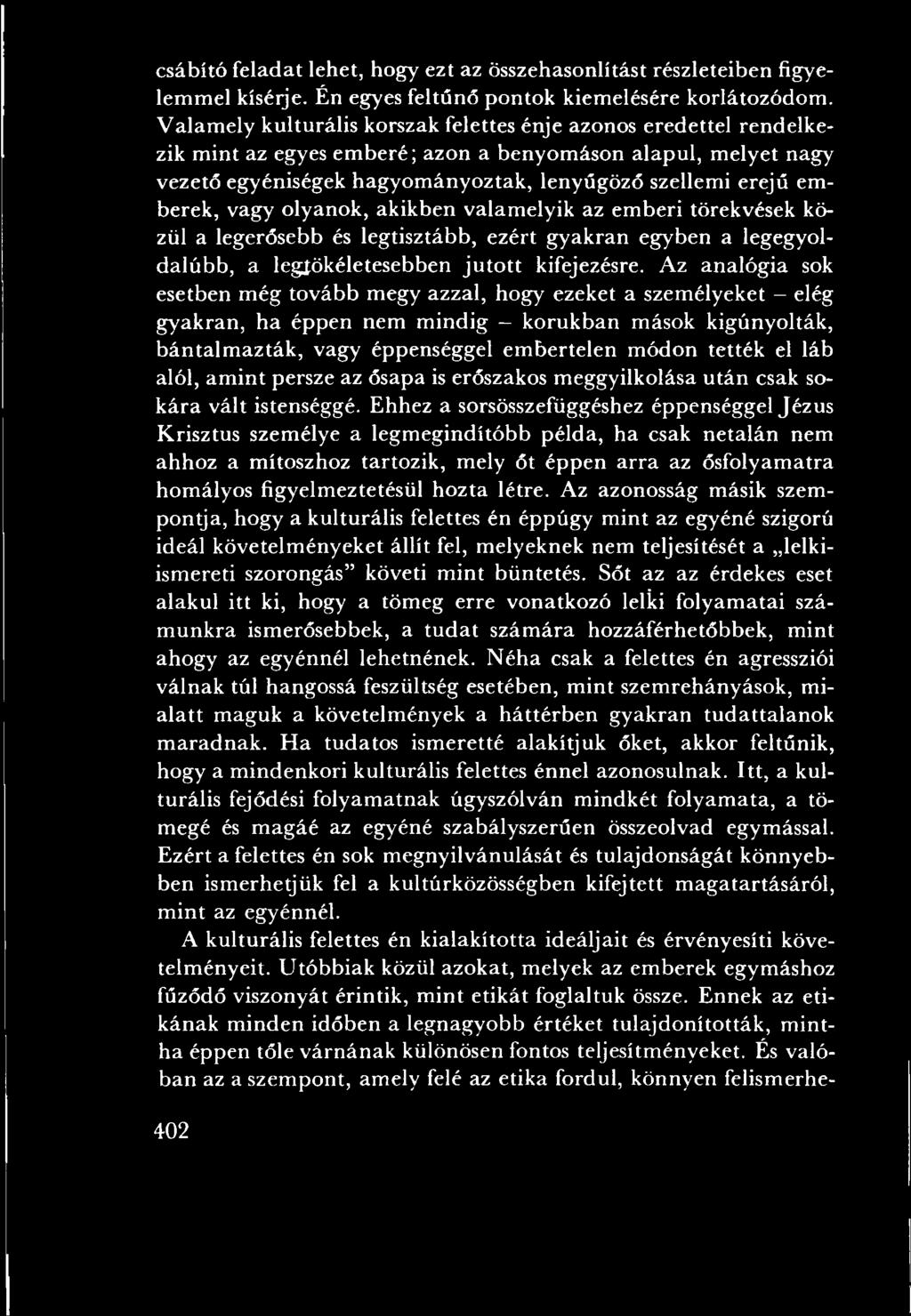 el láb alól, am in t persze az ősapa is erőszakos meggyilkolása után csak sokára vált istenséggé.