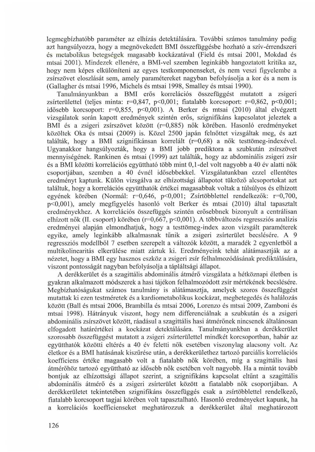 legmegbízhatóbb paraméter az elhízás detektálására.
