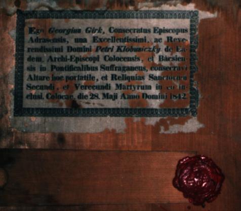 Girk György püspök Klobusiczky Péter kalocsai érsek idején, 1842. május 28-án kelt iratával hitelesítette a két szent, illetve mártír ereklyéjét, akik nevét sajátos módon nem adta meg.
