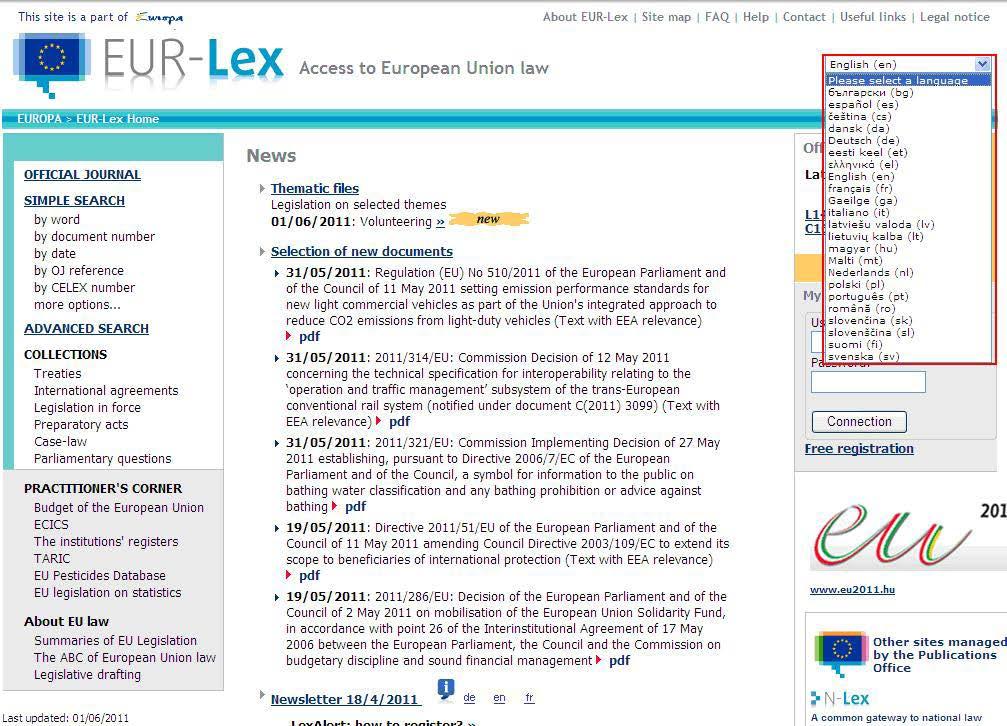IV.5. Jogszabályok A Jogszabályok menü a TRACES felhasználóját az Eur-Lex-re, az Európai Unió