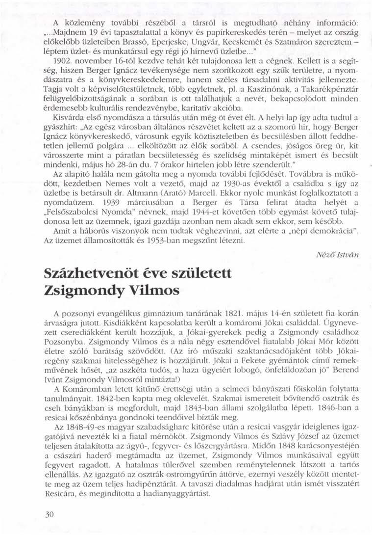 A közlemény további részéből a társról is megtudható néhány infomiáció:.