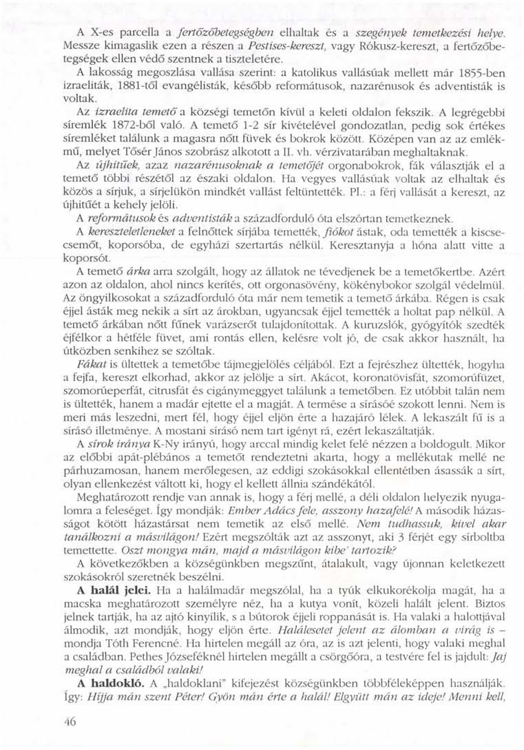 A X-es parcella a fertőzőbetegségben elhaltak és a szegények temetkezési helye.