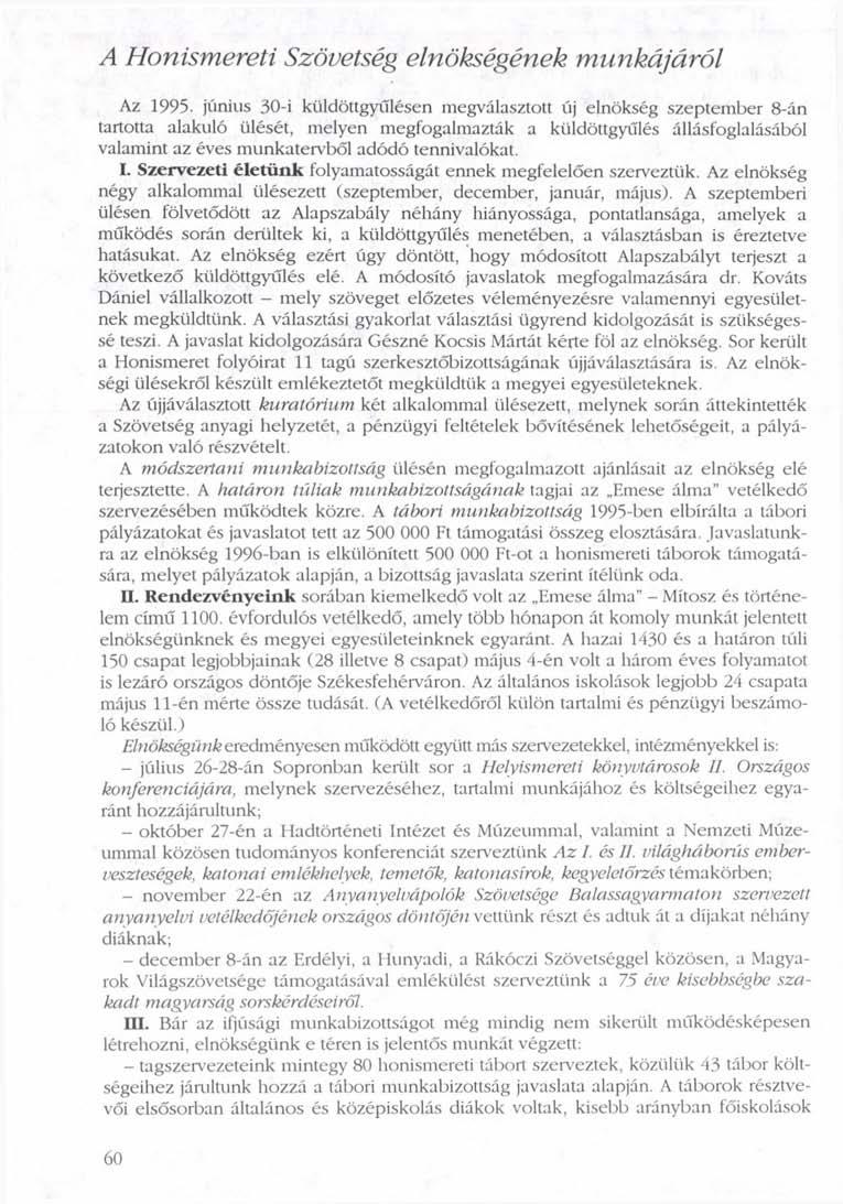 A Honismereti Szövetség elnökségének mnnkájáról Az 1995.