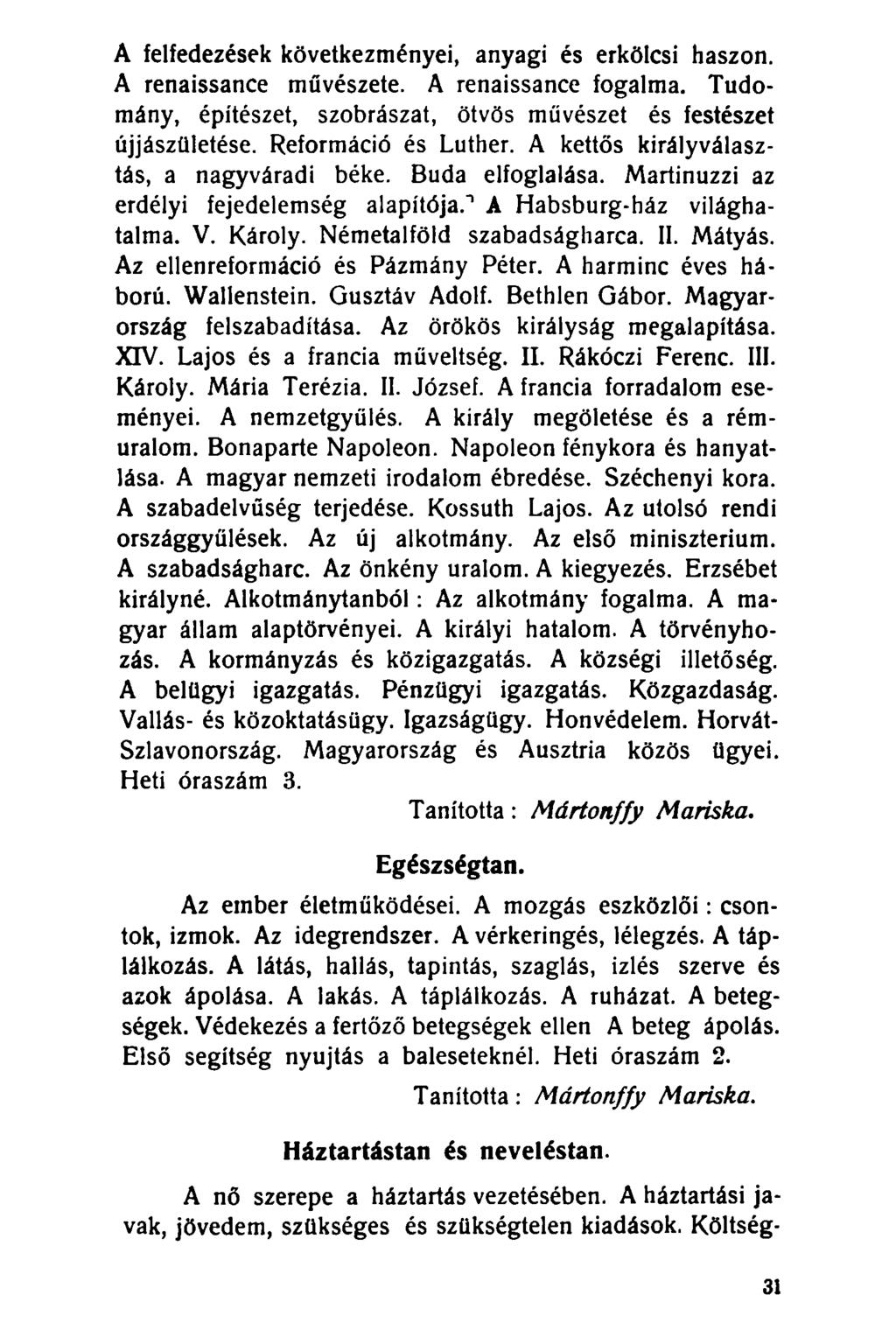 A felfedezések következményei, anyagi és erkölcsi haszon. A renaissance művészete. A renaissance fogalma. Tudomány, építészet, szobrászat, ötvös művészet és festészet újjászületése.