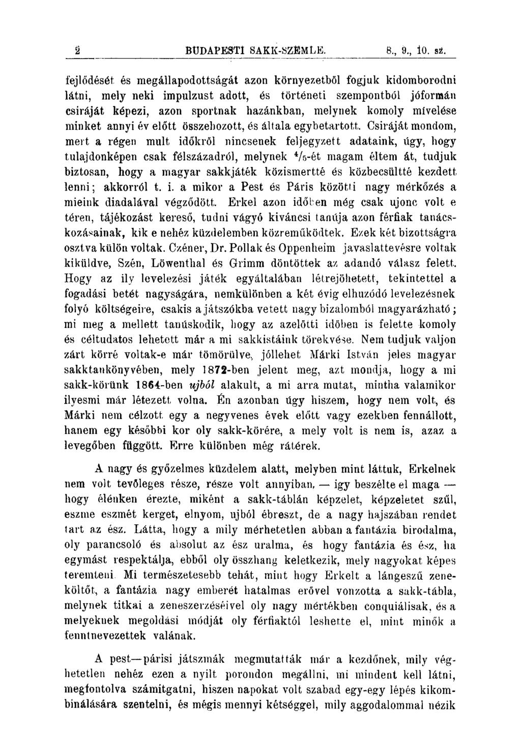 BÜDAPESTI SAKK-SZEMLE. 8., 9., 10. s2.