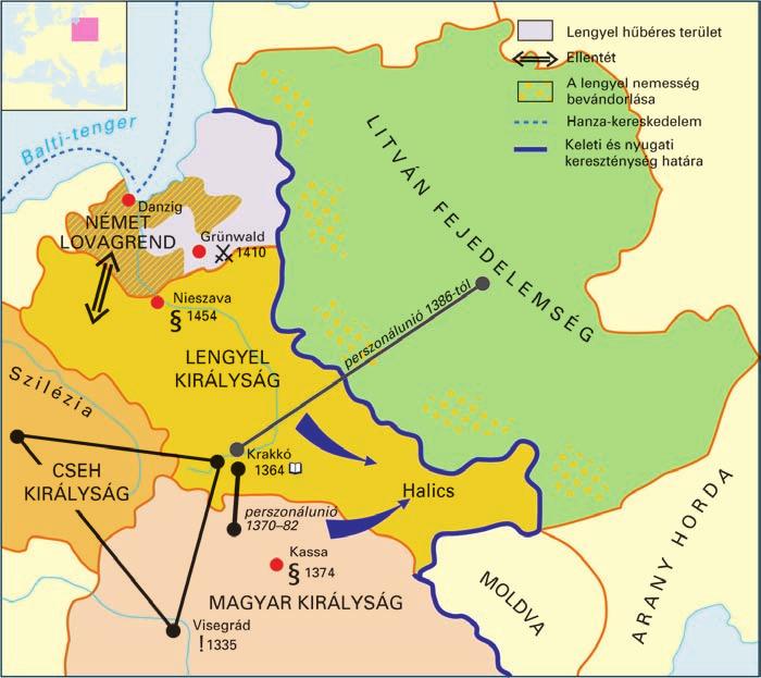 A középkor virágzása és hanyatlása / 49 LENGYELORSZÁG EGYESÍTÉSE A RENDISÉG KIBONTAKOZÁSA Lengyelország a XIV XV. században Mutassa be a térkép alapján Lengyelország területi változásait a korszakban!
