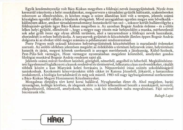 jelentós számú községben egyedül vállalta a feladatok elvégzését.