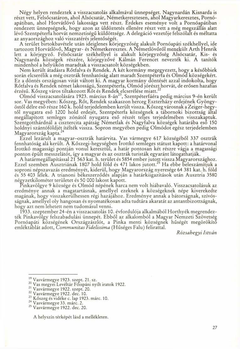 Négy helyen rendeztek a visszacsatolás alkalmával ünnepséget.