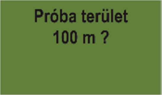 3 kalibrálási lehetőség áll rendelkezésre. 3.3.2.