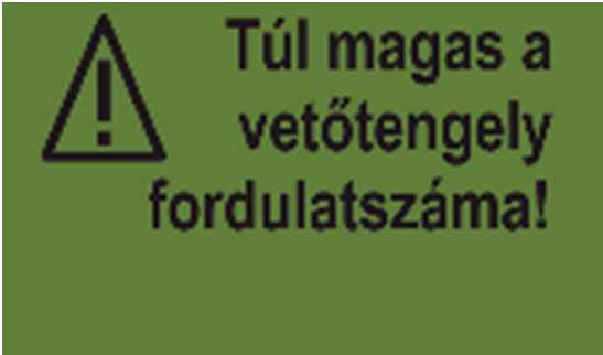 30 Minőség a profiknak Akkor jelenik meg, ha a leforgatási próbánál túl alacsony a vetőtengelyfordulatszám.