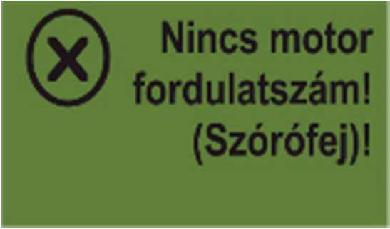 Akkor jelenik meg, ha az érzékelő tápvezetékeit túlterheltek, illetve