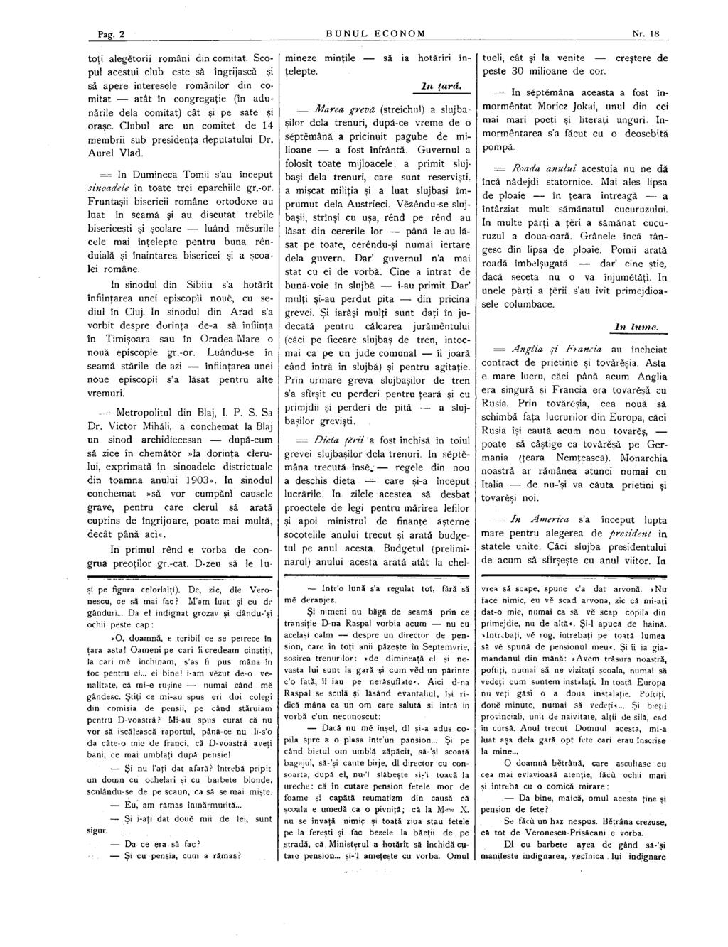 Pag. 2 BUNUL ECONOM Nr. 18 toţi alegătorii români din comitat.