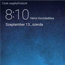 Képernyő és kijelző Főképernyő A főképernyőről A főképernyők segítségével hozzáférhet az alkalmazásokhoz és minialkalmazásokhoz.
