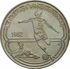 1982 1982. évi Labdarúgó VB - Spanyolország Fussball-Weltmeisterschaft 1982 - Spanien World Football Championship 1982 - Spain 100 Forint CuNi - 23,33 g - 38,61 mm - 2,5 mm 1982. 04. 30.