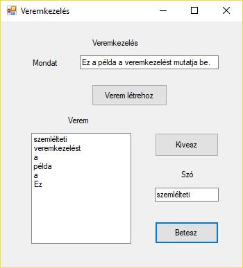 textbox2.text += elem + " "; // hozzáadás a szövegmezőhöz // A Kivesz gomb eseménykezelőjében kiveszünk egy elemet a sor elejéről private void button2_click(object sender, EventArgs e) if (sor.