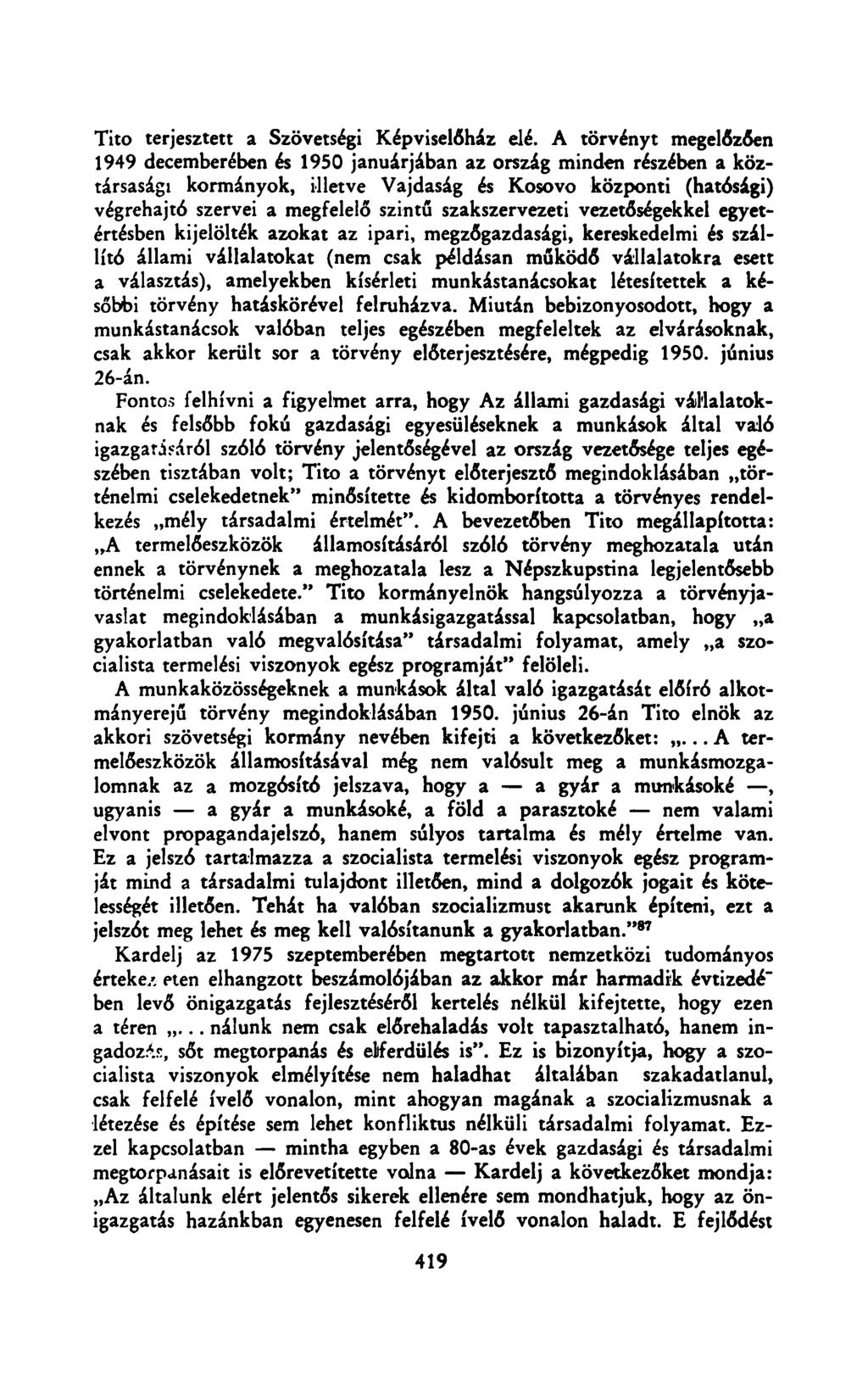 Tito terjesztett a Szövetségi Képviselőház elé.