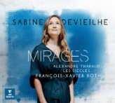 Erato MIRAGES SABINE DEVIEILHE 0190295767723 Francia nyelvű dalok és operaáriák André Messager, Debussy, Maurice Delage, Delibes, Stravinsky, Thomas, Berlioz,