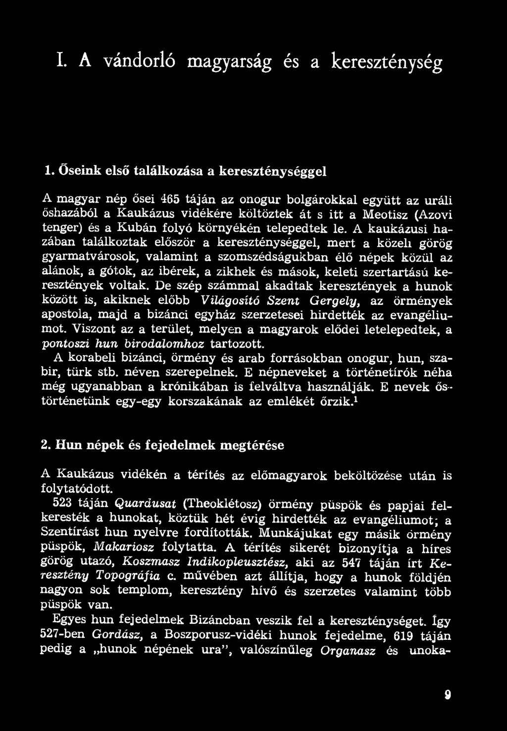 környékén telepedtek le.