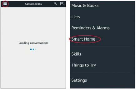 Nyissa meg az Alexa szoftverében a menüt (bal belső sarokban lévő ikon), majd érintse meg a Smart Home (okosotthon) opciót.