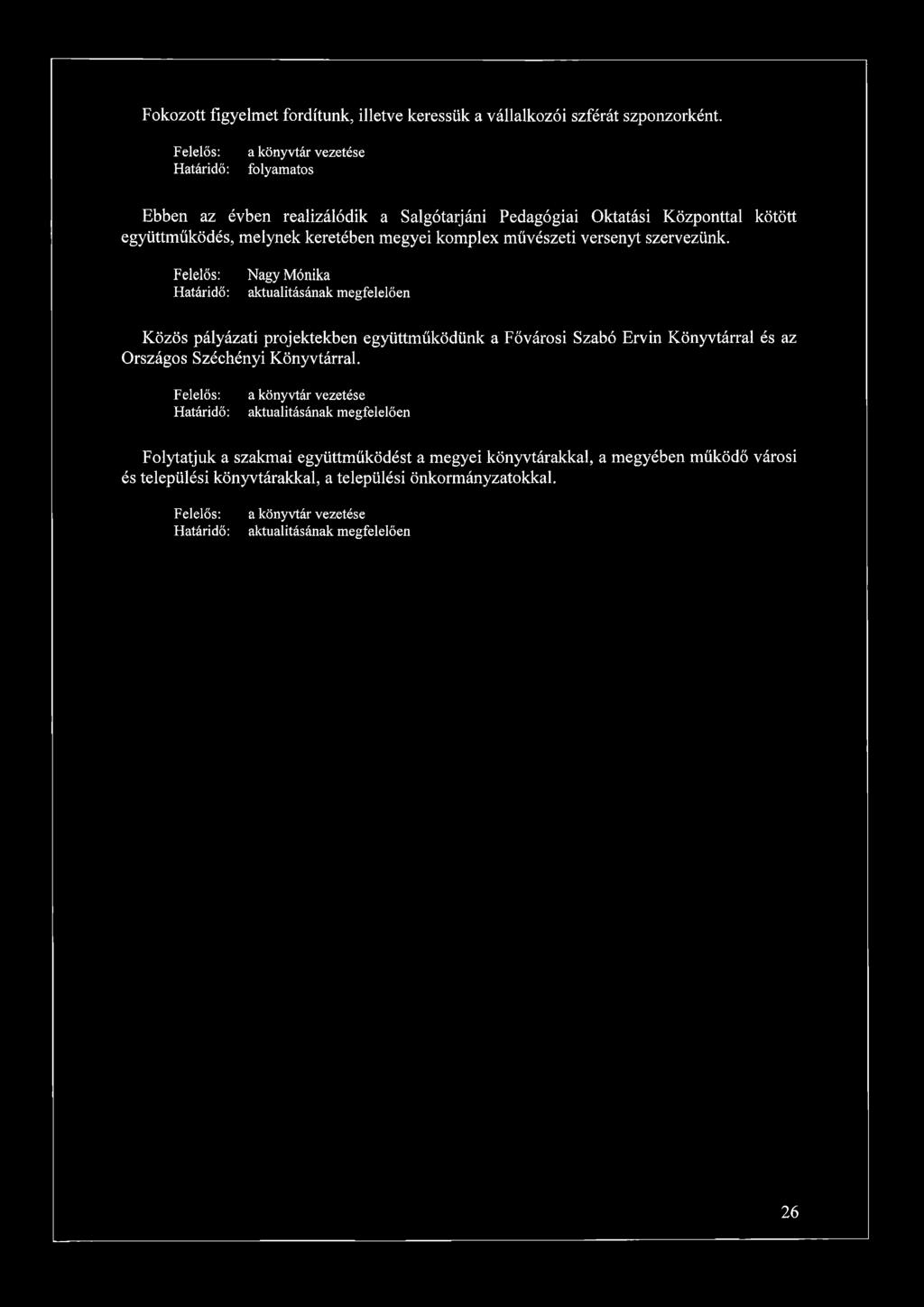 komplex művészeti versenyt szervezünk.