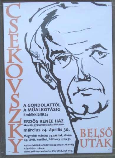 d) CSEKOVSZKY ÁRPÁD ÉLETMŰ KIÁLLÍTÁS AZ ERDŐS RENÉE HÁZBAN RÁKOSHEGYEN Buskó András: tájékoztatja a megjelent képviselőt, hogy utolsó állomásához érkezett a Csekovszky Művészeti Napok