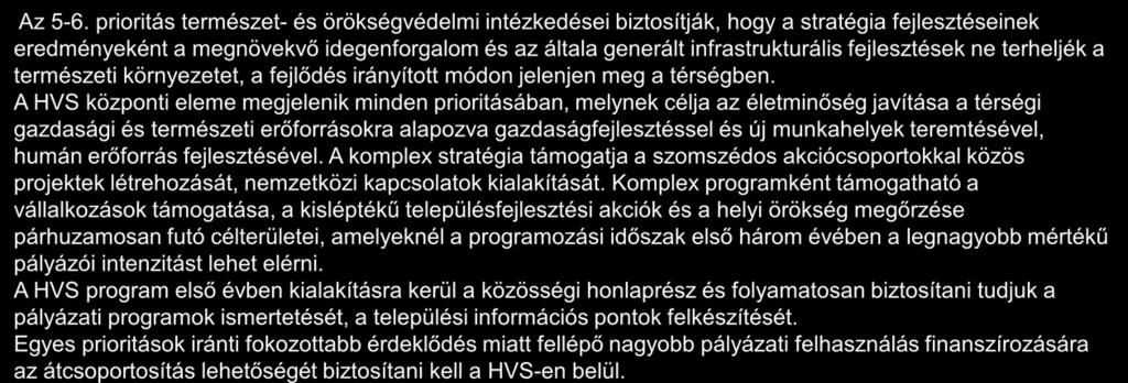 Prioritások és intézkedések viszonya, ütemezése, a teljes stratégia várható hatása 2/2 Az 5-6.