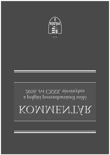 224 HONVÉDELMI KÖZLÖNY 1. szám A Magyar Közlöny Lap- és Könyvkiadó Kft. megjelentette a Kommentár a polgári perrendtartásról szóló 2016. évi CXXX. törvényhez címû kötetet.