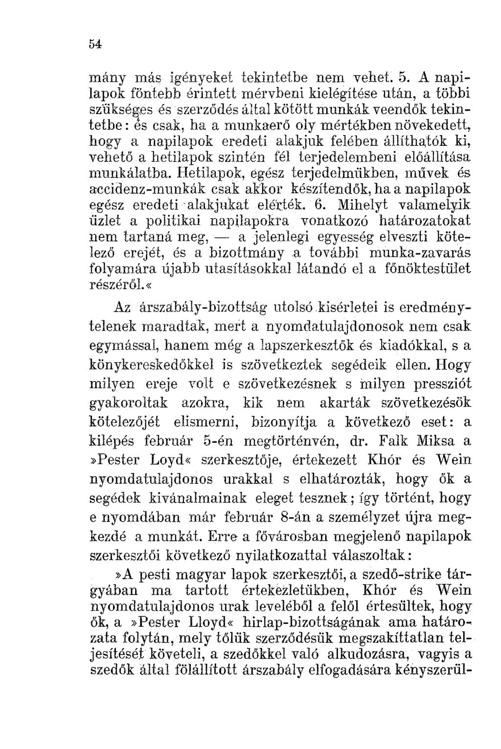 54 mány más igényeket tekintetbe nem vehet. 5.