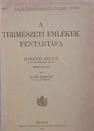 II. Kezdeti szakasz 1872 1919-ig (48 év) A szerző külföldi példák alapján javaslatot tesz a természeti értékek csoportosítására és sürgeti ezek védelmét.