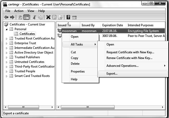 A biztonsági rendszer összetevői Az EFS-tanúsítványt a Certificate Managerből exportálhatjuk ki, melyet a certmgr.msc paranccsal indíthatunk.