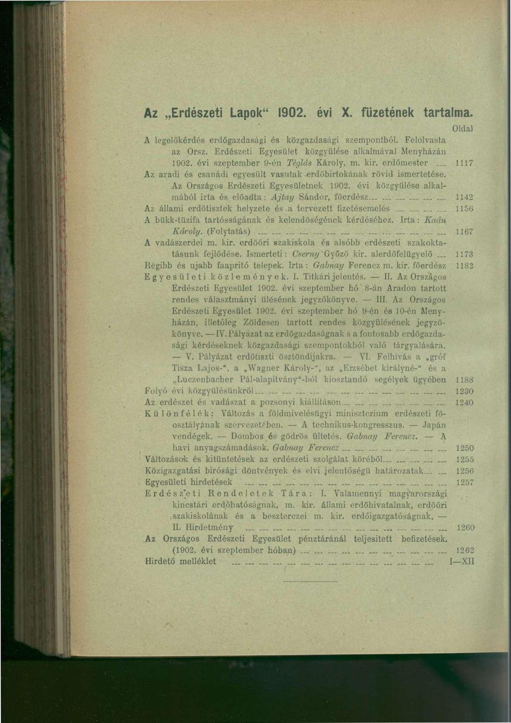 Az Erdészeti Lapok" 1902. évi X. füzetének tartalma. Olda) A legelőkérdés erdőgazdasági és közgazdasági szempontból. Felolvasta az Orsz. Erdészeti Egyesület közgyűlése alkalmával Menyházán 1902.