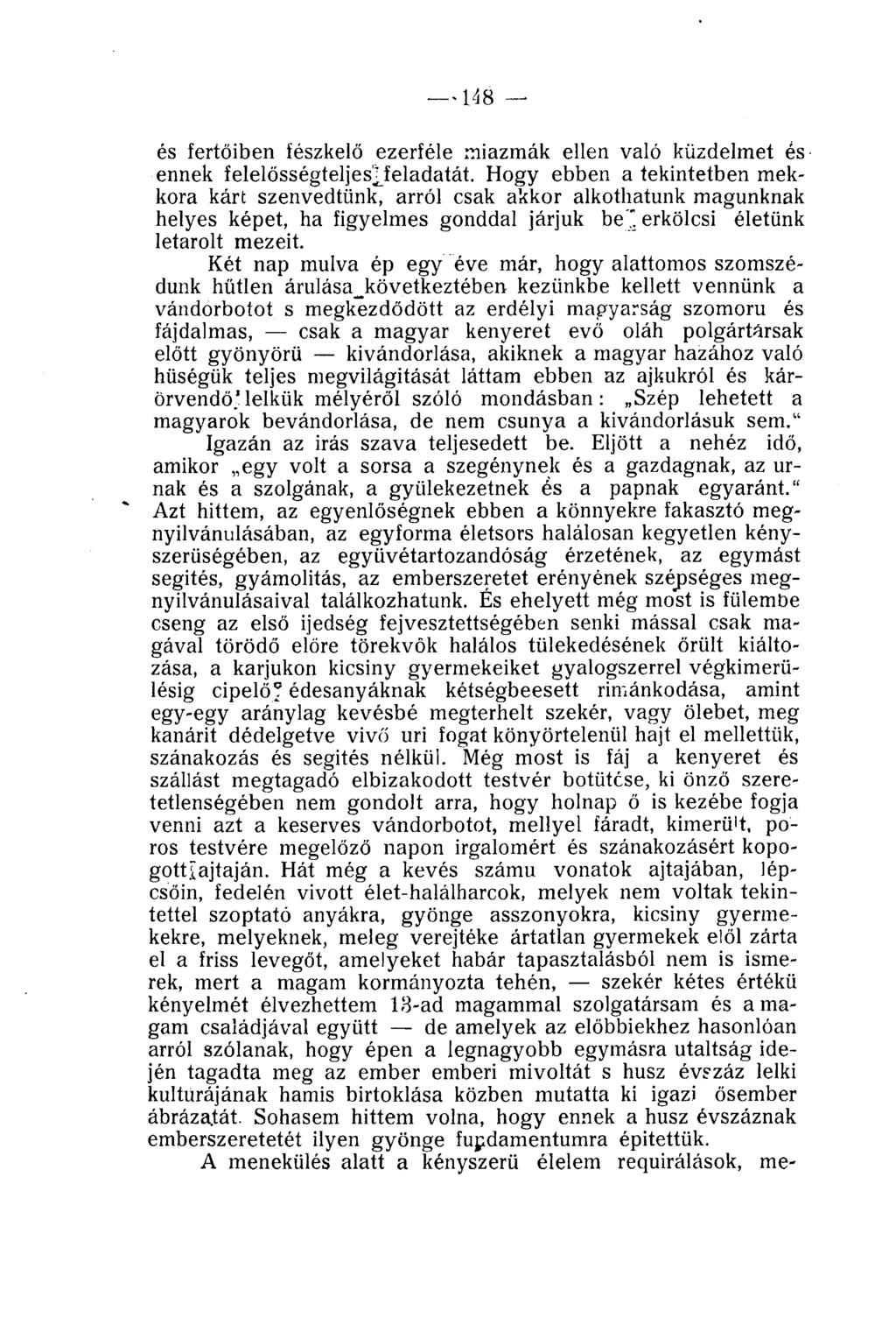 és fertőiben fészkelő ezerféle miazmák ellen való küzdelmet és ennek felelősségteljes'; feladatát.