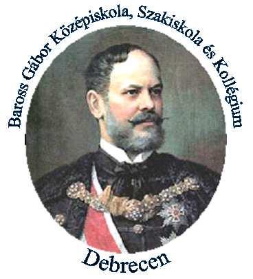 Baross Gábor Középiskola, Szakiskola és Kollégium 4030 Debrecen, Budai