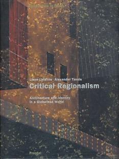 Collected Writings on Place, Identity, Modernity and Tradition - előkészületben: Adrian Mahu: Regionalismul intelept.