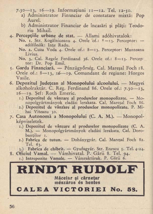 7-3 1 }> 1 9- Informaţiuni ii 12. Tel. 12-jo. a) Administrator Financiar de constatare mixtă: Pop Aurel. b) Administrator Financiar de încasări şi plăţi: Teodoriu Mihail. 4.