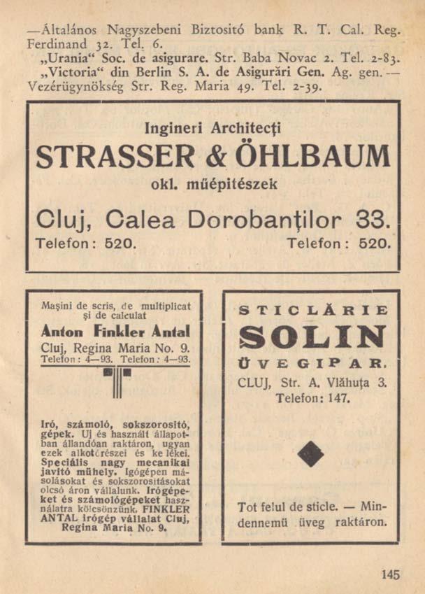 Általános Nagyszebeni Biztosító bank R. T. Cal. Reg. Ferdinand 32. Tel. 6. Urania" Soc. de asigurare. Str.