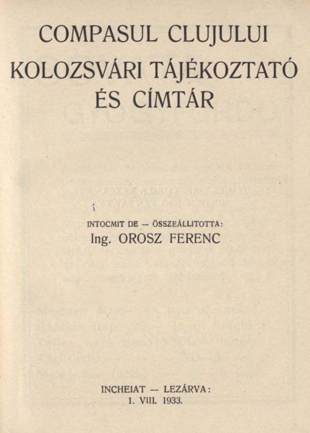 COMPASUL CLUJULUI KOLOZSVÁRI TÁJÉKOZTATÓ ÉS CÍMTÁR t ÎNTOCMIT DE -