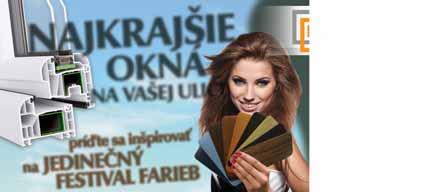 pri oknách sú rozmery stavebných otvorov. Ceny sú s DPH. 129,90 114,90 Ceny platia pri objednaní montáže. 99,90 REVOLUČNÁ NOVINKA!