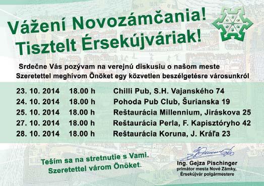 INFORMUJEME SPRAVODAJSTVO 3 KOMUNÁLNE VOĽBY 2014 Mesto Nové Zámky v súlade s 16 ods.9 zákona č. 346/1990 Zb.
