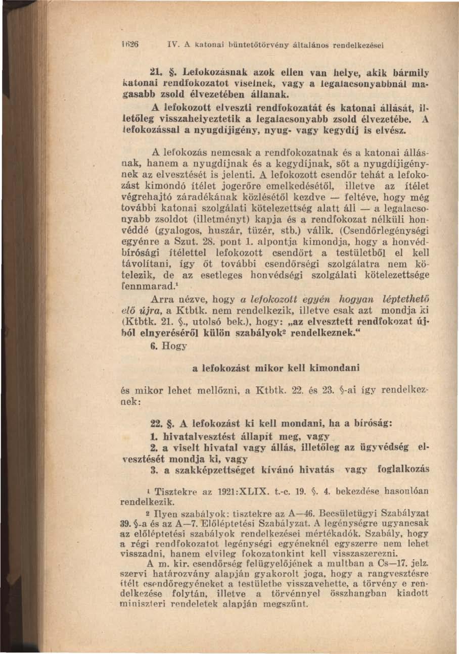 l fi26 IV. A katonai hüntetőtöl'vény általános rendelkezései 21.