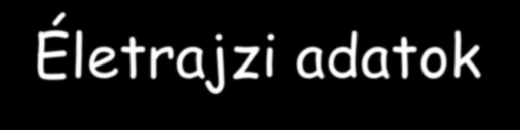 Életrajzi adatok Heszky László Győrben született 1945-ben