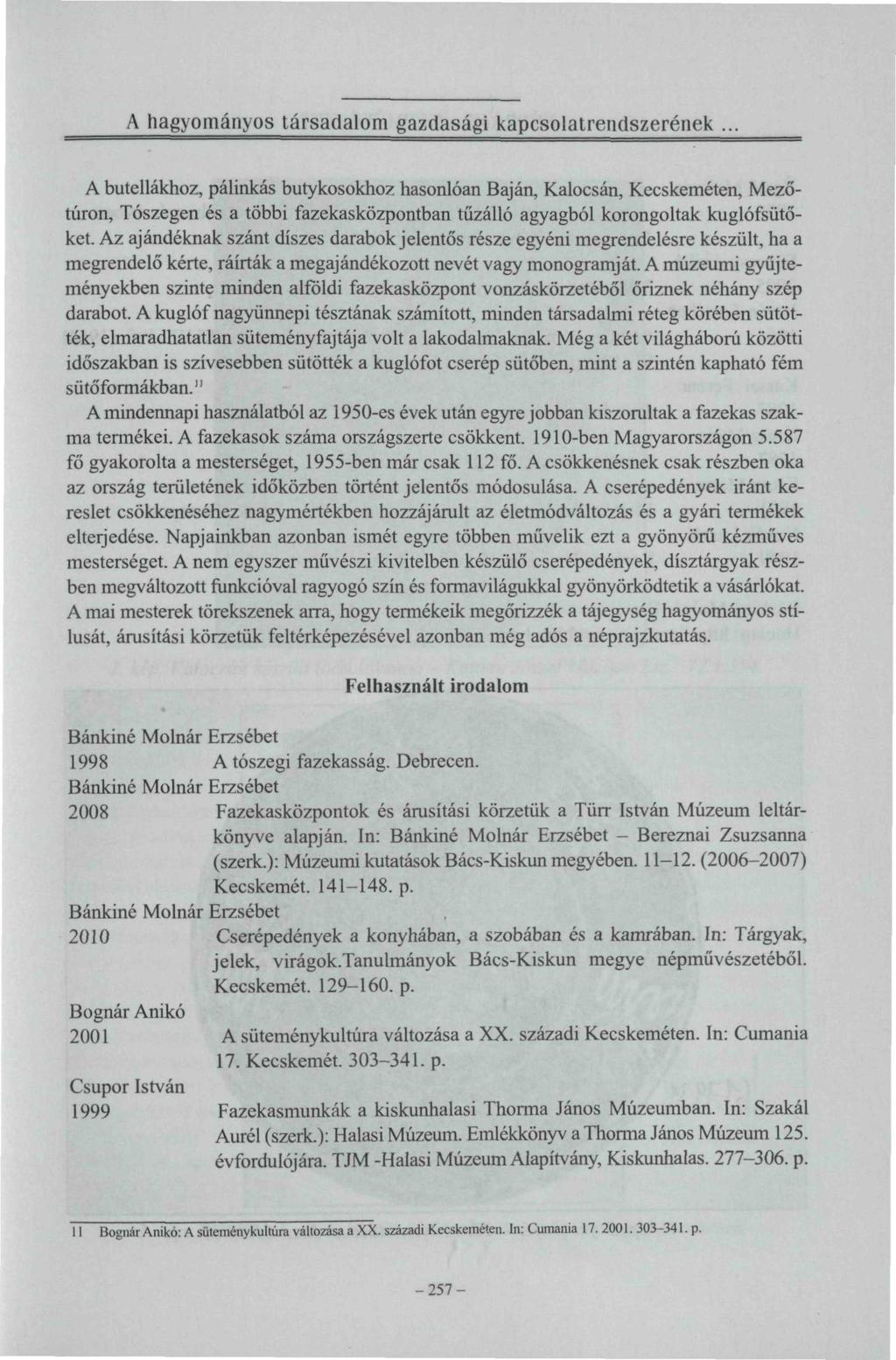 A hagyományos társadalom gazdasági kapcsolatrendszerének és népi  kultúrájának tükröződése a múzeumi kerámia gyűjteményekben - PDF Ingyenes  letöltés