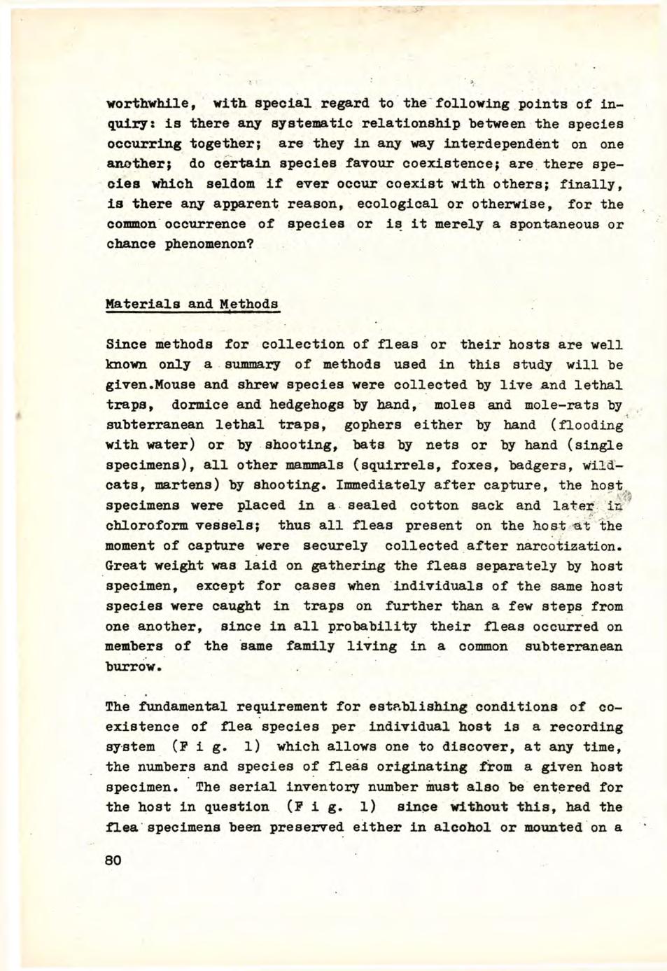 worthwhile, with special regard to the following pointb of inquiry: is there any systematic relationship between the species occurring together; are they in any way interdependent on one another; do