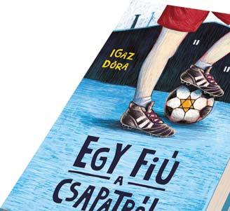 29. Igaz Dóra: Egy fiú a csapatból 44 Dani felkavaró mondatokat hall az iskolában. evés vagy, mint itlerben a jóindulat mondja egy osztálytársa, aki később a haláltáborokat is emlegeti.